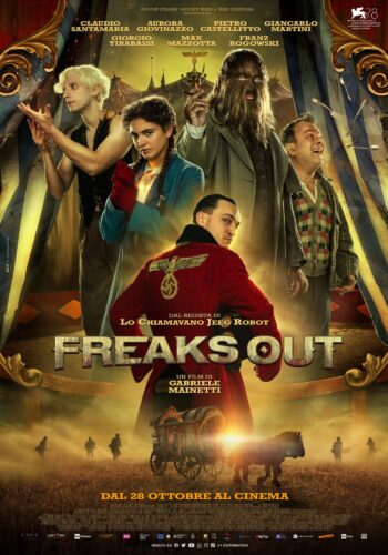 Freaks Out: ecco il poster del film di Gabriele Mainetti presentato oggi a Venezia 78 e Guardiani della Galassia Vol. 3, Dave Bautista sull’addio a Drax: “Tutto ha una fine”